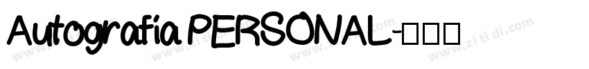 Autografia PERSONAL字体转换